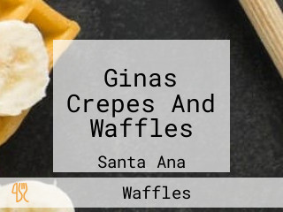 Ginas Crepes And Waffles