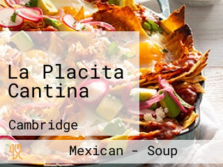 La Placita Cantina