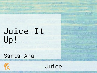 Juice It Up!