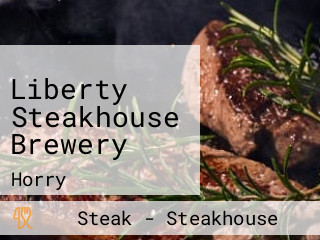 Liberty Steakhouse Brewery