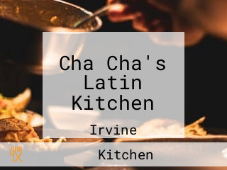 Cha Cha's Latin Kitchen