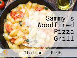 Sammy's Woodfired Pizza Grill