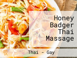 Honey Badger Thai Massage