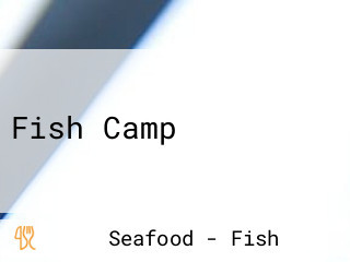 Fish Camp