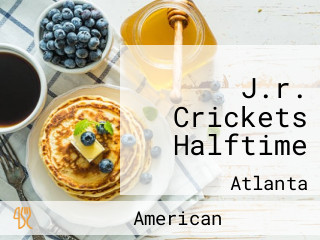 J.r. Crickets Halftime