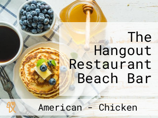 The Hangout Restaurant Beach Bar