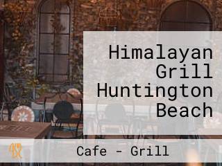 Himalayan Grill Huntington Beach