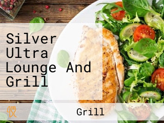 Silver Ultra Lounge And Grill