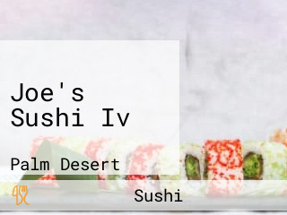 Joe's Sushi Iv