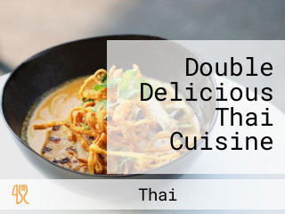 Double Delicious Thai Cuisine