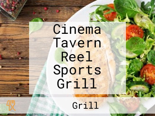 Cinema Tavern Reel Sports Grill