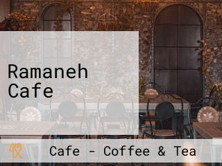 Ramaneh Cafe