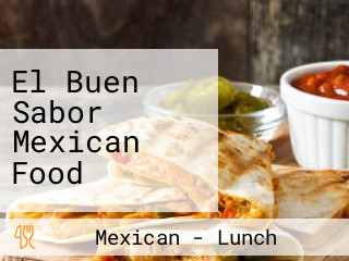 El Buen Sabor Mexican Food