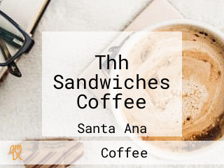 Thh Sandwiches Coffee