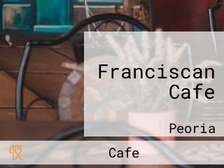 Franciscan Cafe