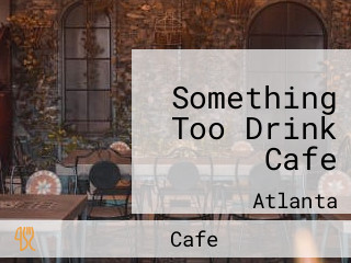 Something Too Drink Cafe