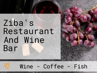 Ziba's Restaurant And Wine Bar