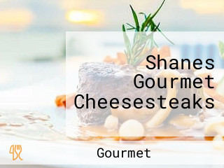 Shanes Gourmet Cheesesteaks