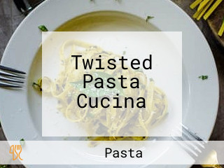 Twisted Pasta Cucina