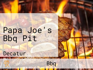 Papa Joe's Bbq Pit