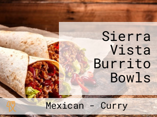 Sierra Vista Burrito Bowls