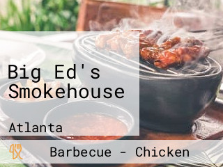 Big Ed's Smokehouse