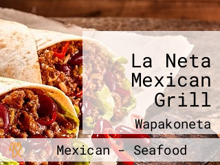 La Neta Mexican Grill