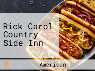 Rick Carol Country Side Inn