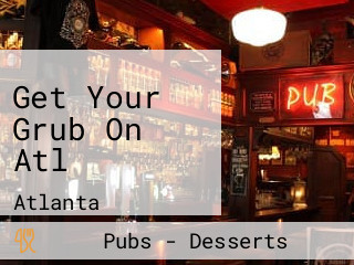 Get Your Grub On Atl