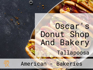 Oscar's Donut Shop And Bakery