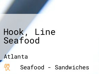 Hook, Line Seafood