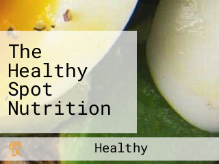 The Healthy Spot Nutrition