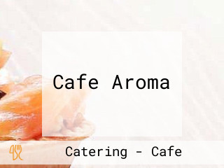 Cafe Aroma