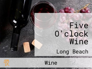 Five O'clock Wine