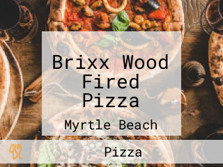 Brixx Wood Fired Pizza