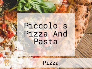 Piccolo's Pizza And Pasta