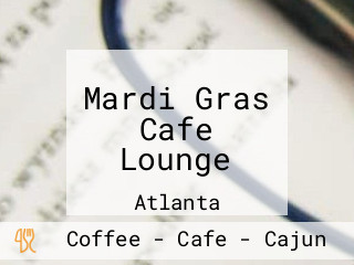 Mardi Gras Cafe Lounge