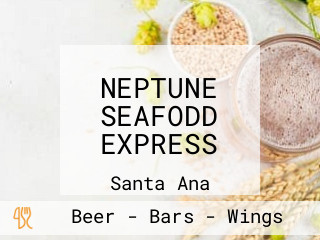 NEPTUNE SEAFODD EXPRESS