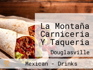 La Montaña Carniceria Y Taqueria