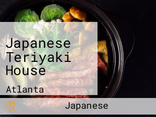 Japanese Teriyaki House