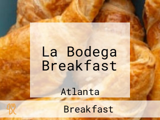 La Bodega Breakfast