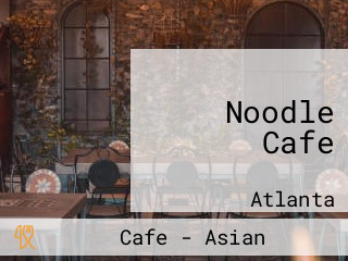 Noodle Cafe