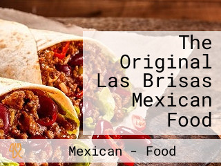 The Original Las Brisas Mexican Food