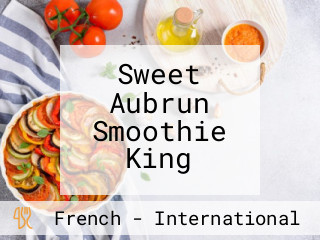 Sweet Aubrun Smoothie King