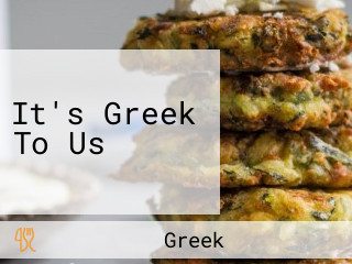 It's Greek To Us