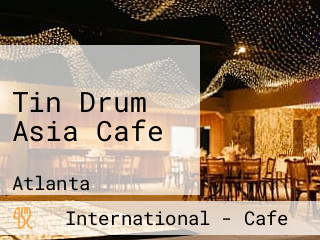 Tin Drum Asia Cafe