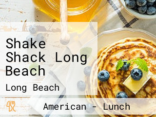 Shake Shack Long Beach