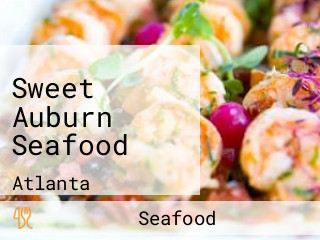 Sweet Auburn Seafood