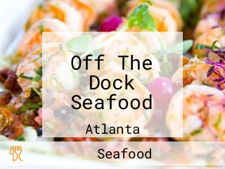 Off The Dock Seafood