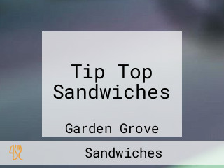 Tip Top Sandwiches